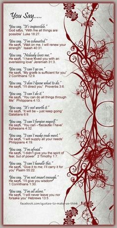 a poem written in red and white with flowers on the bottom right hand corner, which reads you say