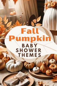 fall pumpkin baby shower theme is featured in this image