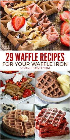 some waffles and strawberries are on display with the words 29 waffle recipes for your waffle iron