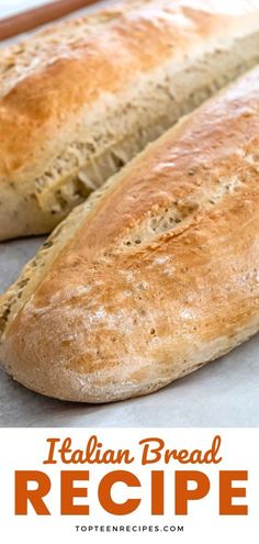 two loaves of bread sitting on top of a baking sheet with the words italian bread recipe