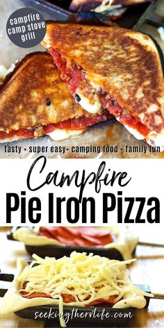 grilled cheese and tomato sandwich with text overlay reading campfire pie iron pizza