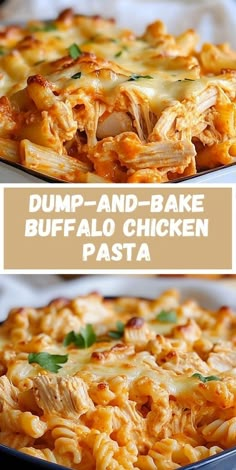 this is an image of dump - and - bake buffalo chicken pasta