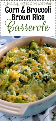 broccoli and brown rice casserole in a blue dish with text overlay