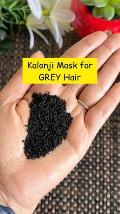 Curry Leaves Hair Mask, Hair Mask For Greying Hair, Black Hair Remedies Natural, Kalonji Seeds For Grey Hair, Kalonji Seeds For Hair Growth, Coconut Oil In Hair, Kalonji Benefits, Kalonji Oil For Hair, Black Hair Mask