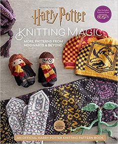 harry potter knitting magic more patterns from hogwarts and beyond