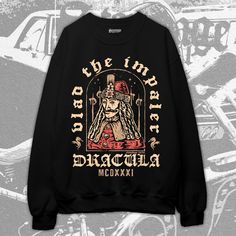 Dracula-Vlad The Impaler 1431-1476 Goth Horror Sweatshirt, Vampire Historic Vlad Tepes Horror Historic Unisex Sweatshirt Black Goblincore Tops For Fall, Goblincore Black Tops For Fall, Goblincore Crew Neck Tops For Streetwear, Goblincore Streetwear Crew Neck Tops, Black Gothic Sweatshirt For Halloween, Goblincore Crew Neck Streetwear Tops, Black Long Sleeve Goblincore Top, Vampira T Shirt, Black Gothic Cotton Sweatshirt