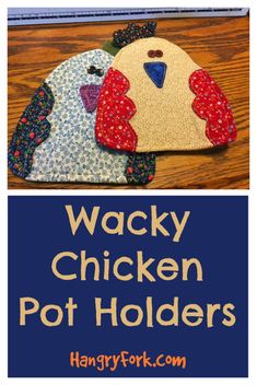 the cover of wacky chicken pot holders