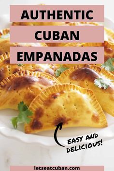 some mexican food on a white plate with the words authentic cuban empanadas