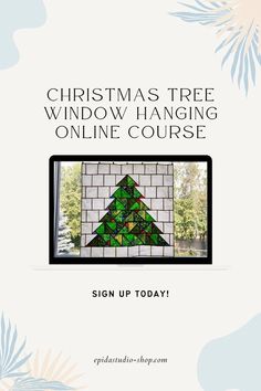 the christmas tree window hanging online course