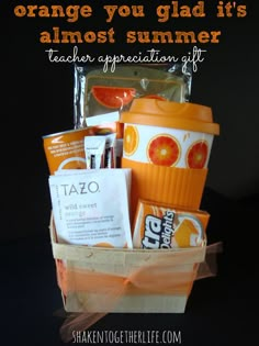 the orange you glad it's almost summer teacher appreciation gift is in a bag