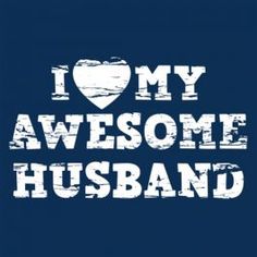 i love my awesome husband t - shirt