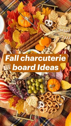 a table topped with lots of different types of food and words that read fall charcuterie board ideas