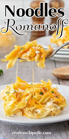 noodle and cheese dish on a white plate with the title overlay reading noodles romance