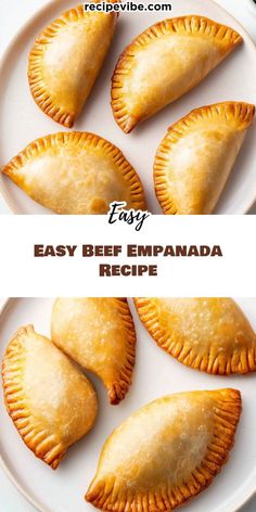 easy beef empanada recipe on a white plate with text overlay that reads easy beef empanada recipe