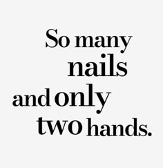 French Manicure Quotes, Nail Quotes For Instagram Funny, Nail Quotes Funny