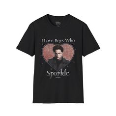 a black t - shirt with an image of the twilight movie character, i love boys who