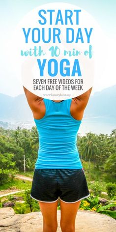 a woman holding up a sign that says start your day with 10 min of yoga