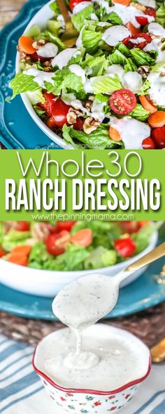 a salad with ranch dressing in it and the title overlay reads whole 30 ranch dressing