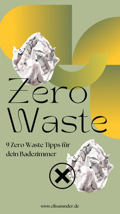 a poster with the words zero waste on it