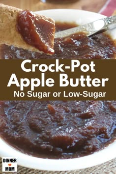 crock - pot apple butter no sugar or low - sugar is the best way to use it