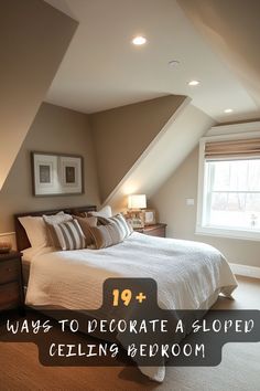 a bed sitting under a window in a bedroom next to a dresser and lamp with the words 19 ways to decorate a sloped ceiling ceiling