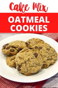 three oatmeal cookies on a white plate with text overlay that reads cake mix oatmeal cookies