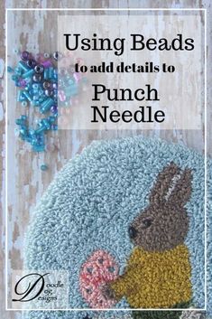 the cover of using beads to add details to punch needle, with an image of a bunny holding a donut