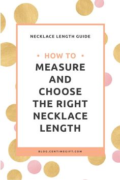 Necklace Length Guide: How To Measure & Choose The Right Necklace Length Jewelry Content Ideas, Jewelry Tips And Tricks, Jewelry Content, Gifts For Nana, Necklace Guide, Jewelry Facts, Necklace Length Chart, Necklace Length Guide