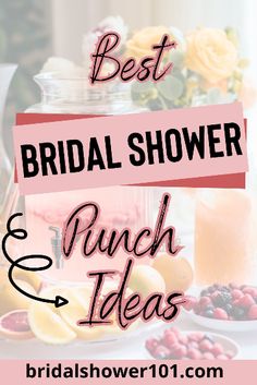 the best bridal shower and punch ideas