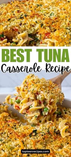 the best tuna casserole recipe is made with pasta and vegetables