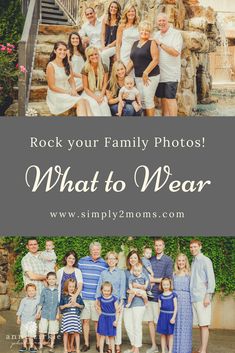 a family photo with the words rock your family photos what to wear on it in front of