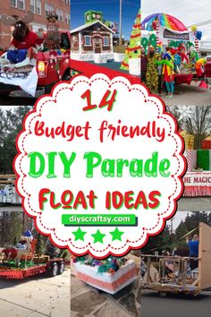 the words budget friendly diy parade float ideas