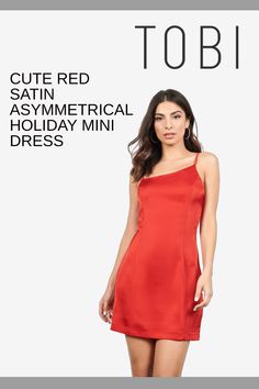 Stop traffic in this cute red satin asymmetrical holiday mini dress. Can you imagine getting dress up cocktail party gowns for Christmas and New Year's Eve outfits on sale? Now's your chance to save. Why pay more when you can get sparkly winter festivity clothing and beautiful formal attire for ladies at affordable prices from TOBI. #shoptobi #holidaydresses #mididresses Satin Dresses For Women, Cocktail Party Gowns, Christmas Fashion Outfits, Silky Dresses, Red Holiday Dress, Silk Dresses