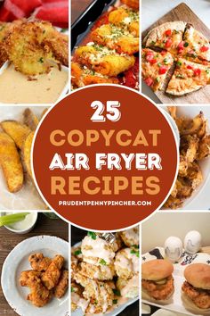 25 copycat air fryer recipes that are easy to make and delicious for the whole family