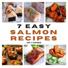 the cover of 7 easy salmon recipes with pictures of different types of sushi and other foods