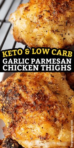 grilled chicken thighs with text overlay that reads keto & low carb garlic parmesan chicken thighs