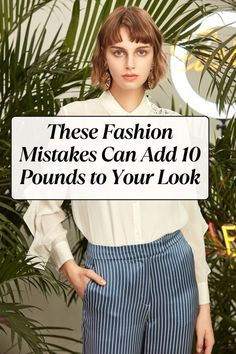 Makeup Mistakes, Fashion Fail, New Wife, Look Older, Fashion Mistakes, Style Mistakes, 10 Pounds, Fashion Fashion, Style Guides