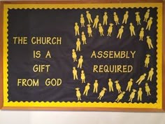 a black and yellow sign that says the church is a gift from god