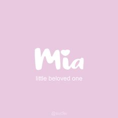 the word mia written in white on a pink background