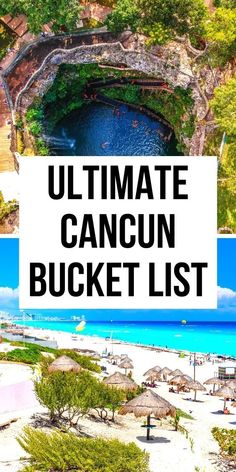 Images of attractions in Cancun Mexico. Text reads: Ultimate Cancun Bucket List. Cancun Itinerary 3 Days, Cancun Bucket List, Cancun Tattoo, Bachelorette Cancun, Cancun Mexico Pictures