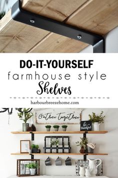 the diy farmhouse style shelves are made from wood planks and have metal brackets on them