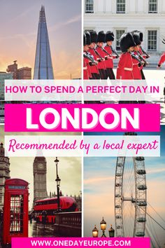 london with the words how to spend a perfect day in london recommended by local expert