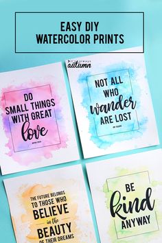 four watercolor prints with different sayings on them