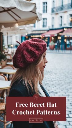 a woman wearing a red hat with text overlay that reads, free beret hat crochet patterns