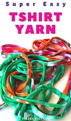 colorful t - shirt yarn with the title super easy tshirt yarn on it