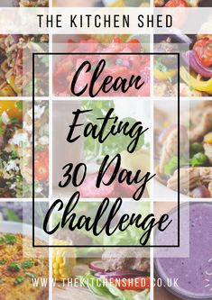 the kitchen shed clean eating 30 day challenge