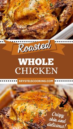 roasted whole chicken in a casserole dish with text overlay that reads roasted whole chicken