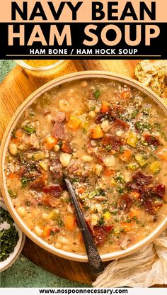 a bowl of ham and bean soup with the title above it