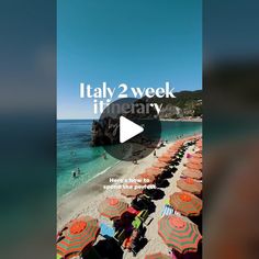 there are many umbrellas and beach chairs on this web page that says italy 2 week itinerary here's how to spend the perfect time