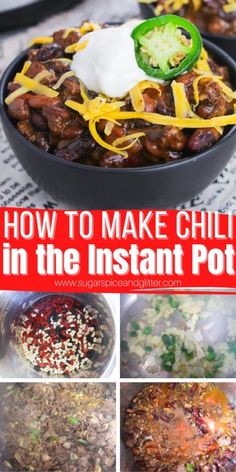 how to make chili in the instant pot is easy and delicious it's so much tasty